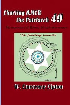 Paperback Charting OMER, the Patriarch 49: The importance of Hebrew 49 and other matters Book