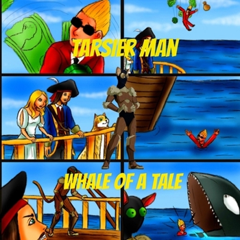 Paperback Tarsier Man: Whale of a Tale Book