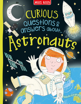 Hardcover Curious Questions & Answers about Astronauts Book