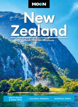 Paperback Moon New Zealand: Great Walks & Road Trips, Cultural Insights, National Parks Book