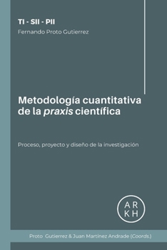 Paperback Metodología cuantitativa de la praxis científica [Spanish] Book