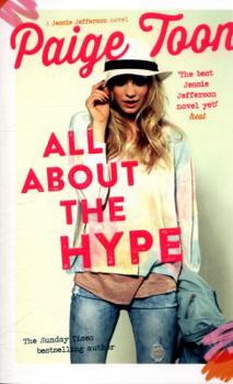All About the Hype - Book #3 of the Jessie Jefferson