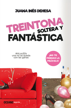 Paperback Treintona, Soltera Y Fantástica [Spanish] Book