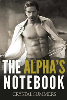 Paperback The Alpha's Notebook Book