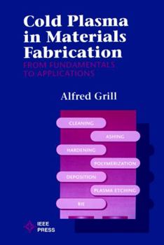 Paperback Cold Plasma Materials Fabrication: From Fundamentals to Applications Book
