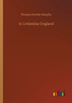 Paperback In Unfamiliar England Book
