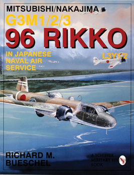 Paperback Mitsubishi/Nakajima G3m1/2/3 96 Rikko L3y1/2 in Japanese Naval Air Service Book