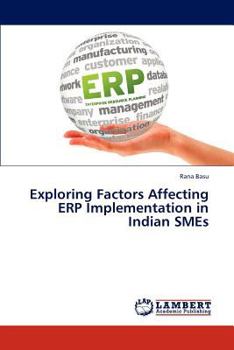 Paperback Exploring Factors Affecting Erp Implementation in Indian Smes Book