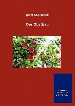 Paperback Der Obstbau [German] Book