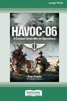 Paperback Havoc-06: A combat controller on operations [LP 16 Pt Edition] [Large Print] Book