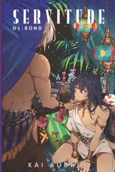 Paperback Servitude: Part I - Bond Book