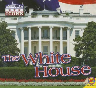 La Casa Blanca / The White House - Book  of the Íconos Americanos