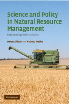 Paperback Science and Policy in Natural Resource Management: Understanding System Complexity Book