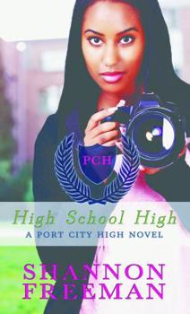 High School High - Book #1 of the Port City High