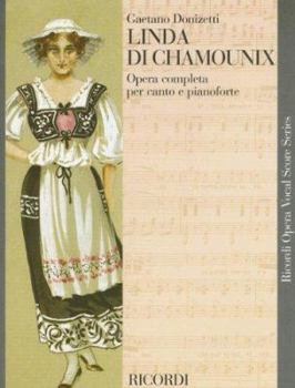 Paperback Linda Di Chamounix: Opera Completa Per Canto E Pianoforte Book