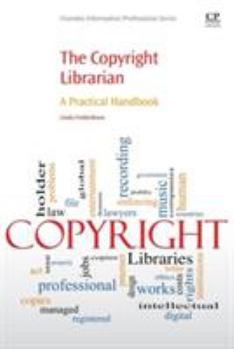 Paperback The Copyright Librarian: A Practical Handbook Book