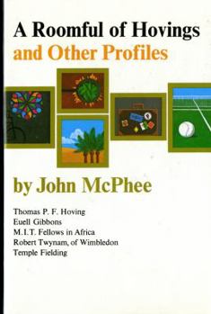 A Roomful of Hovings: And Other Profiles