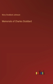 Hardcover Memorials of Charles Stoddard Book