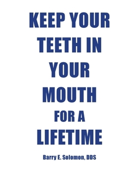 Paperback Keep Your Teeth in Your Mouth for a Lifetime Book