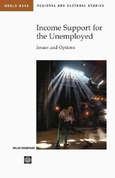 Paperback Income Support for the Unemployed: Issues and Options (Regional and Sectoral Studies) Book
