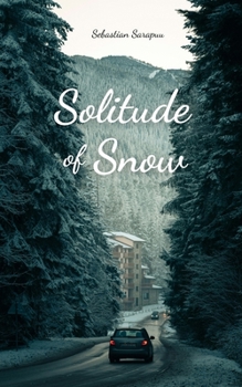 Paperback Solitude of Snow Book