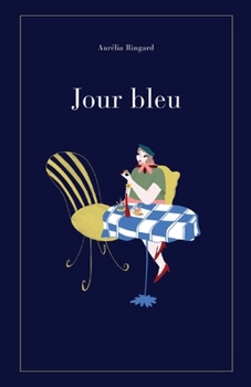 Paperback Jour Bleu [French] Book