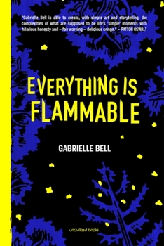 Hardcover Everything Is Flammable Book