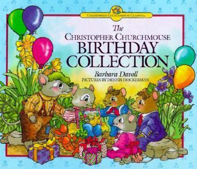 Hardcover The Christopher Churchmouse Birthday Collection Book