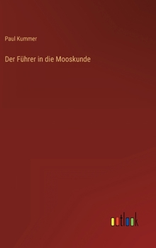 Hardcover Der Führer in die Mooskunde [German] Book
