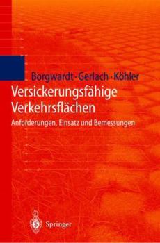 Paperback Versickerungsfähige Verkehrsflächen: Anforderungen, Einsatz Und Bemessung [German] Book