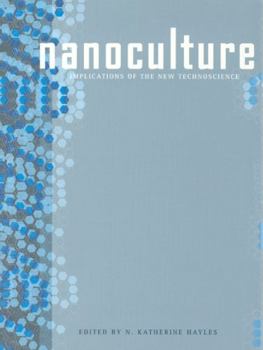 Paperback Nanoculture: Implications of the New Technoscience Book