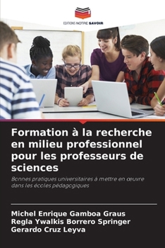 Paperback Formation à la recherche en milieu professionnel pour les professeurs de sciences [French] Book