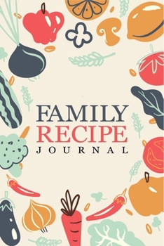 Paperback Family Recipe Journal: Full Color Book