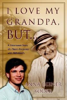 Paperback I Love My Grandpa, But... Book