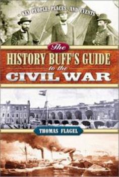 Paperback The History Buff's Guide to the Civil War Book