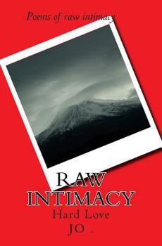 Paperback Raw Intimacy: Hard love Book