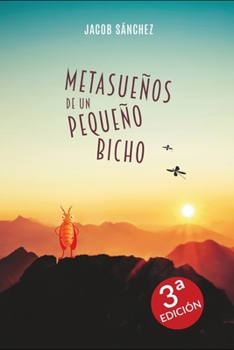Paperback Metasueños de un pequeño bicho [Spanish] Book