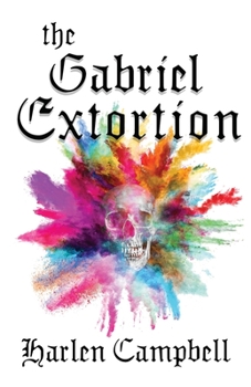 Paperback The Gabriel Extortion Book