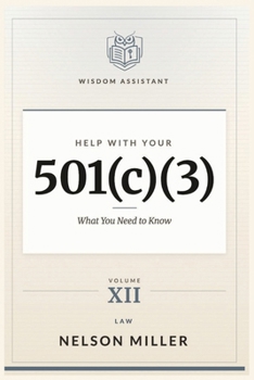 Paperback Help with Your 501(c)(3): What You Need to Know Book