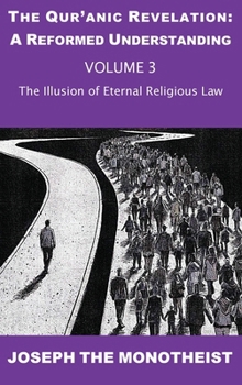 Hardcover The Illusion of Eternal Religious Law Book