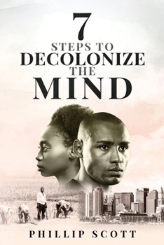 Paperback 7 Steps To Decolonize The Mind Book