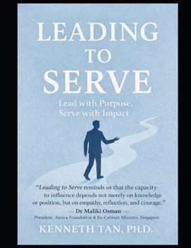 Paperback Leading to Serve: Lead with Purpose, Serve with Impact Book
