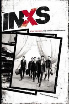 Hardcover INXS: Story to Story: The Official Autobiography Book