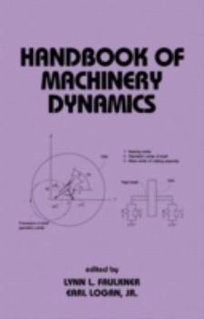 Hardcover Handbook of Machinery Dynamics Book