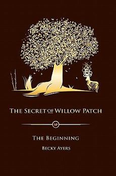 Paperback The Secret of Willow Patch Book