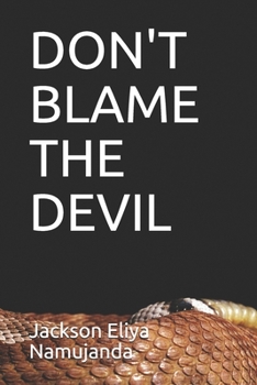 Paperback Don't Blame the Devil Book