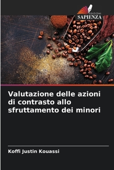 Paperback Valutazione delle azioni di contrasto allo sfruttamento dei minori [Italian] Book