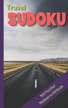 Paperback Travel Sudoku: Sudoku Medium to Hard Book