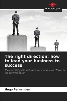 Paperback The right direction: how to lead your business to success Book