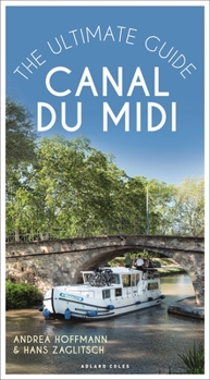 Paperback Canal Du MIDI: The Ultimate Guide Book